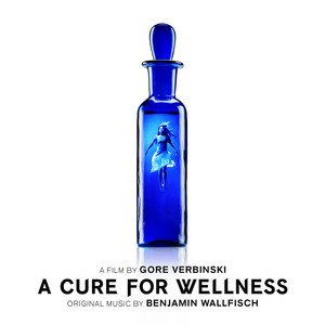 musica 'a cure for wellness'